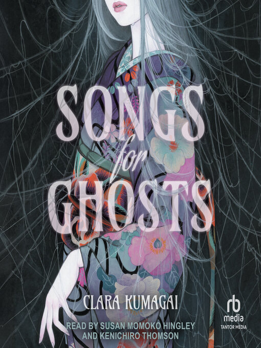 Title details for Songs for Ghosts by Clara Kumagai - Available